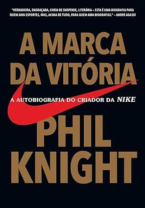 Capa do livro A marca da vitória – A autobiografia do criador da Nike por Phil Knight