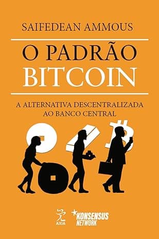 Capa do livro O Padrão Bitcoin por Saifedean Ammous