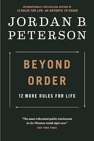 Capa do livro Beyond Order – 12 More Rules for Life por Jordan B. Peterson