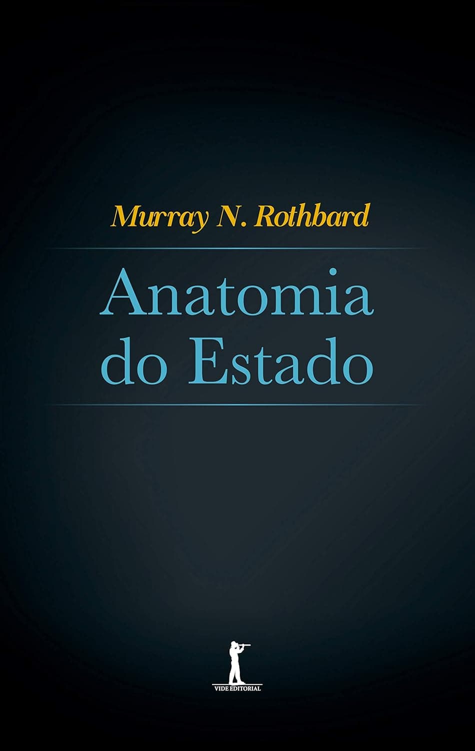 Capa do livro Anatomia Do Estado por Murray N. Rothbard