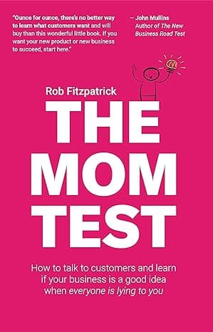 Capa do livro The Mom Test por Rob Fitzpatrick