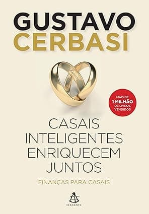 Capa do livro Casais inteligentes enriquecem juntos – Finanças para casais por Gustavo Cerbasi