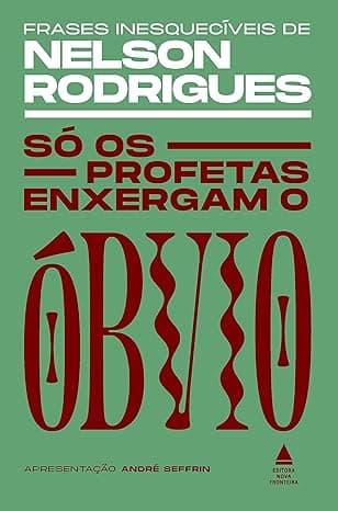 Capa do livro Só os profetas enxergam o óbvio por Carlos Alberto Júlio