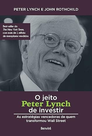 Capa do livro O jeito Peter Lynch de investir – As estratégias vencedoras de quem transformou Wall Street por Peter Lynch