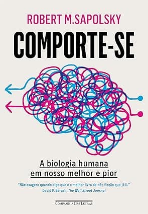 Capa do livro Comporte-se por Robert M. Sapolsky