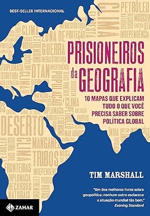 Capa do livro Prisioneiros da geografia – 10 mapas que explicam tudo o que você precisa saber sobre política global por Tim Marshall