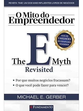 Capa do livro O mito do empreendedor por Michael E. Gerber