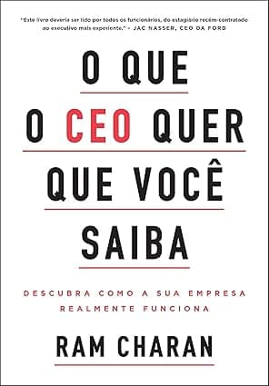 Capa do livro O que o CEO quer que você saiba por Ram Charan